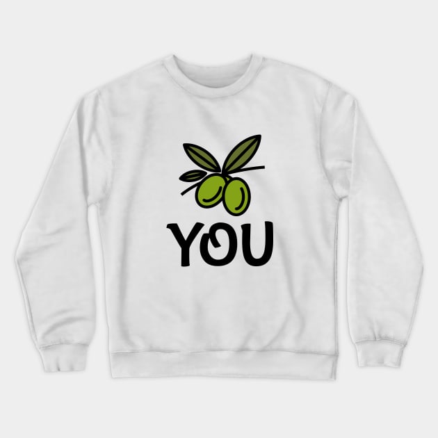 Olive You Crewneck Sweatshirt by Andonaki